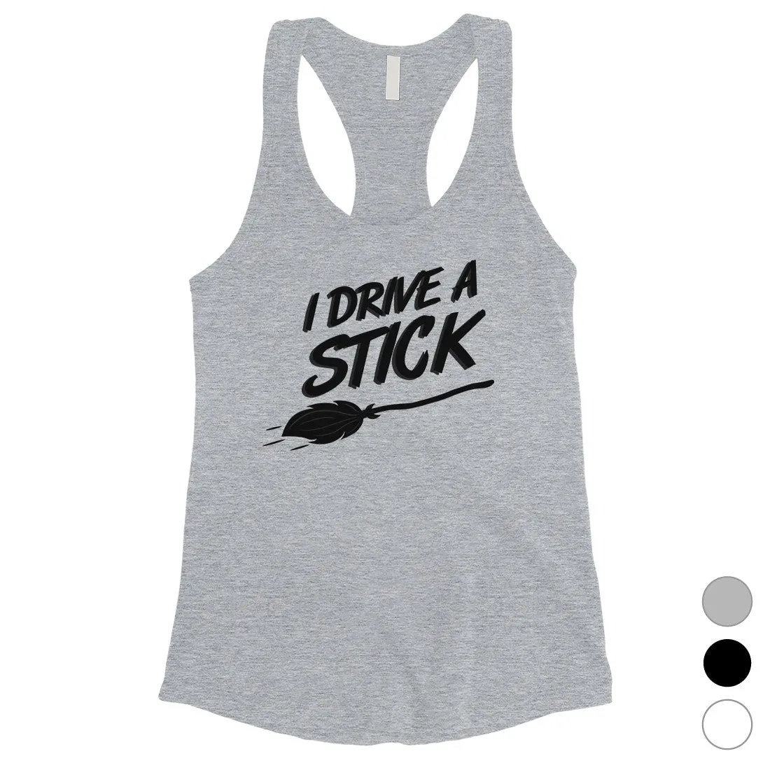 I Drive A Stick Cute Halloween Costume Funny Womens Tank Top