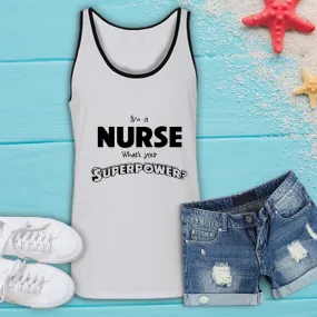 I'm a Nurse What's your Superpower? - Tank Top