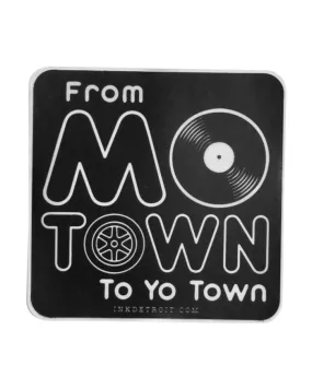 Ink Detroit From Motown To Yo Town Vinyl Die Cut Sticker