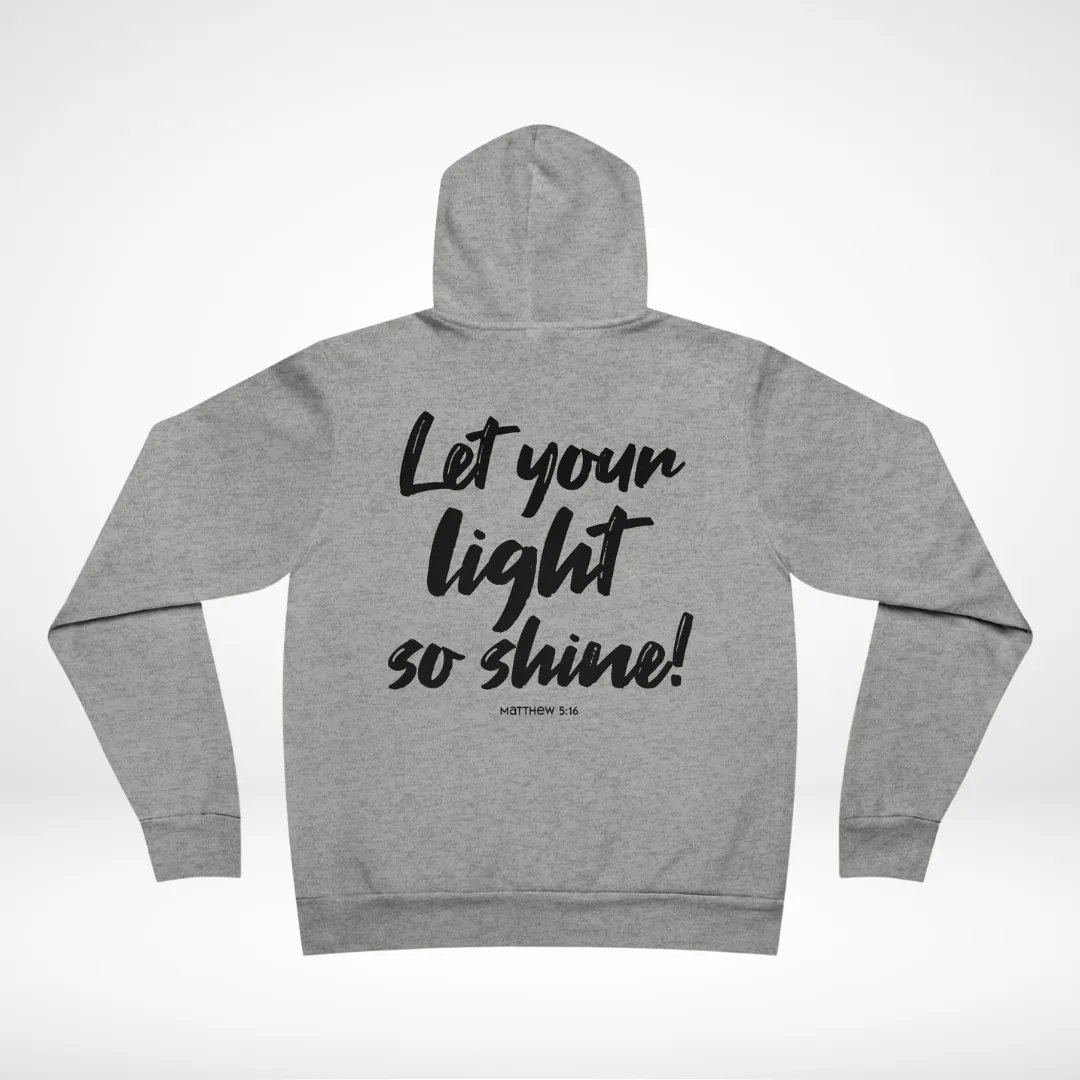 Let Your Light So Shine Fleece Hoodie