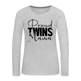 Proud Twins Mama Premium Women's Long Sleeve T-Shirt